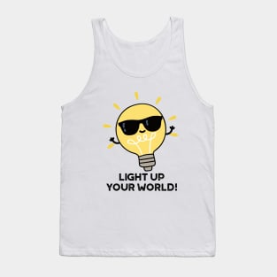 Light Up YOur World Cute Positive Bulb Pun Tank Top